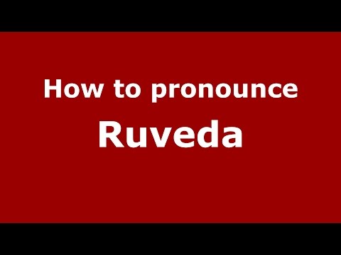 How to pronounce Ruveda (Spanish/Argentina) - PronounceNames.com