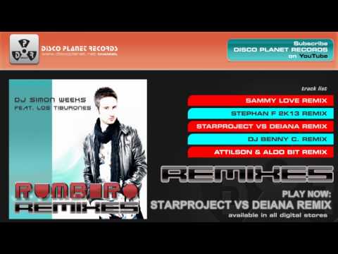 Dj Simon Weeks feat. Los Tiburones - Rumbero (Remixes)