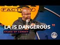 L.A is Dangerous - Comedian Tommy Chunn - Chocolate Sundaes Standup Comedy