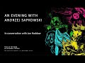 Tales of the Weird 2025 – An Evening with Andrzej Sapkowski