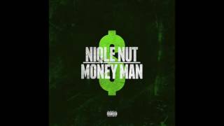 Niqle Nut - "Money Man"