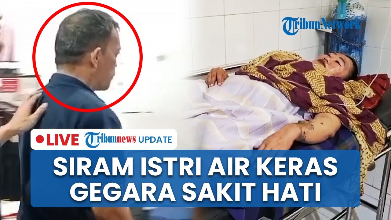 LIVE: Nyamar Jadi Pembeli, Suami di Pinrang Siram Air Keras ke Istri, Motif Gegara Sakit Hati