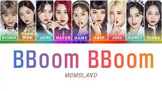 MOMOLAND (모모랜드) - BBoom BBoom (뿜뿜) [Color Coded Lyrics/Han/Rom/Eng]