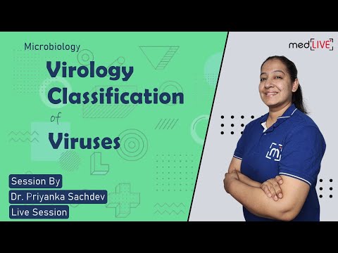 Virology - Classification of Viruses | Microbiology | MedLive by Dr. Priyanka Sachdev