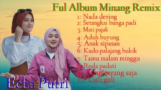 Download lagu Dendang Remix Full Album Echa Putri Nada dering /Cilako jalan basimpang Cover live padly padero mp3 Download lagu Dendang Remix Full Album Echa Putri Nada dering /Cilako jalan basimpang Cover live padly padero mp3
