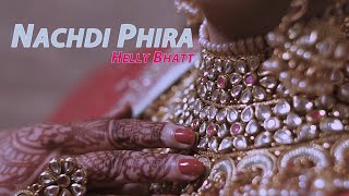 Nachdi Phira - Helly Bhatt  Wedding Cover  Secret 
