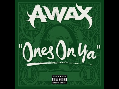 Ones On Ya By A-Wax #Waxfase