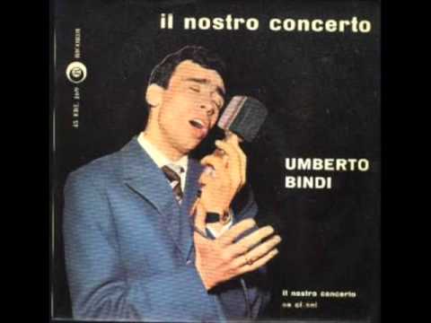 Umberto Bindi - Il nostro concerto