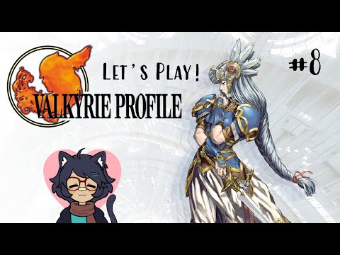 Let's Play! - Valkyrie Profile (Part 8)