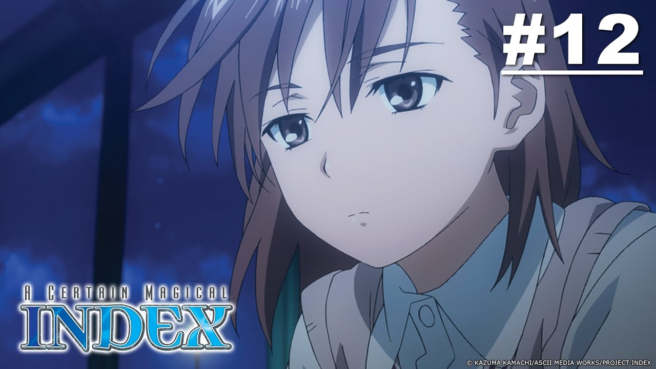 A Certain Magical Index - Episode 12 (S1E12) [English Sub]