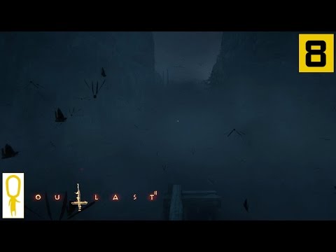Outlast 2 Gameplay Part 8 - Sickness Here God Bless - Let's Play Walkthrough