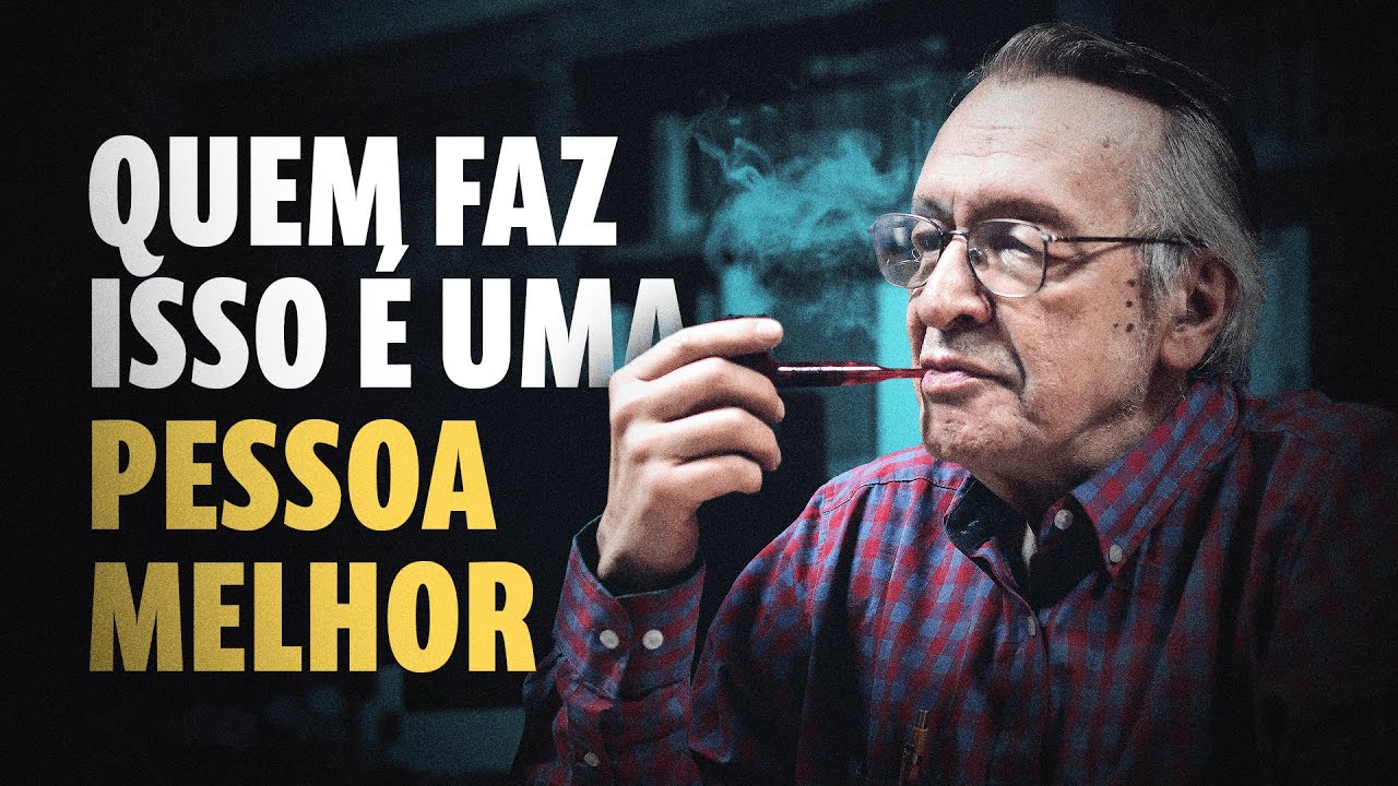 Você não é melhor que ninguém, mas essa prática pode te ajudar | Olavo de Carvalho