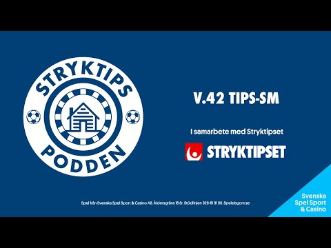 Stryktipspodden v.42 - Tips-SM