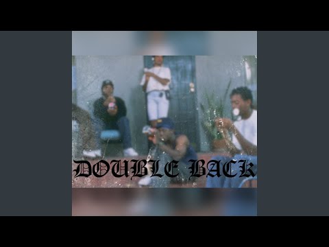 DOUBLE BACK (feat. Ocean Biggs & Boonine9)