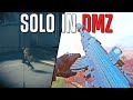 Playing Solo in DMZ is Extremely Hard!