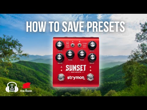 Strymon Sunset - How to save presets with MIDI