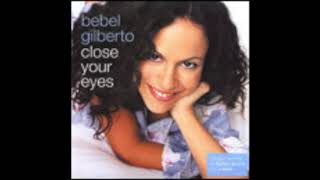 Bebel Gilberto - Close Your Eyes (J-Walk Remix)