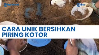 Cuci Piring Tayamum! Cara Unik Warga Malaysia Gunakan Serbuk Kayu untuk Bersihkan Piring Kotor