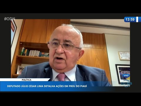 Deputado Júlio César Lima detalha ações em prol do Piauí 27 01 2021