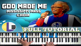 🎵 GOD MADE ME Mississippi Mass Choir PIANO TUTORIAL (gospel piano tutorial for beginners)