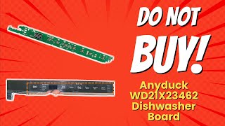 Anyduck WD21X23462 Dishwasher UI Control Board — 7 Reasons Not to Buy