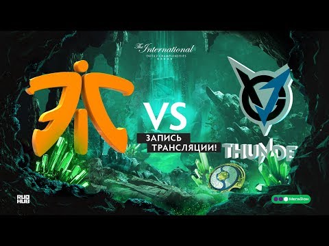 Fnatic vs VGJ.Thunder, The International 2018, Group stage, game 2