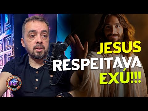 A relação entre JESUS e EXÚ! - SAULO CALDERON | #iné 469