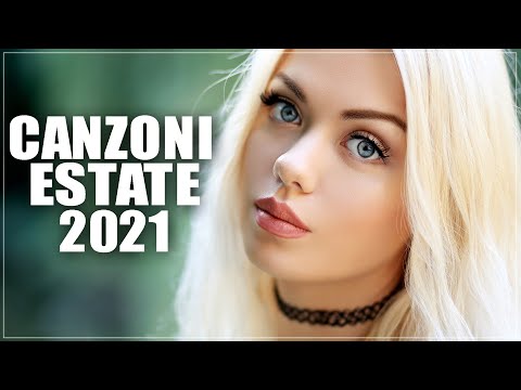Canzoni Estate 2021 😎 Tormentoni Dell'Estate 2021 ☀ Hit Del Momento 2021 ☀ Musica Italiana 2021