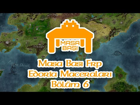 Masa Başı FRP Edoria Maceraları Bölüm 6: Büyük Görev Öncesi