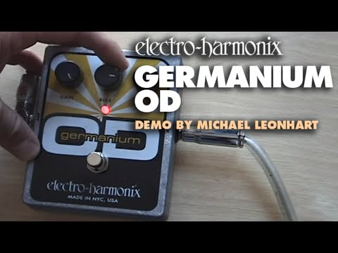 Electro-Harmonix Germanium OD Overdrive Pedal (Demo by Michael Leonhart)