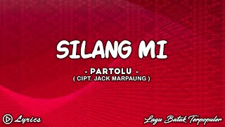 Download lagu Partolu - Silang Mi || Lirik Lagu Batak mp3 Download lagu Partolu - Silang Mi || Lirik Lagu Batak mp3
