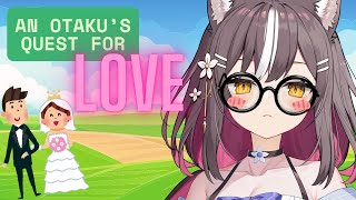 Start - An Otaku's Quest for...LOVE