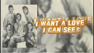 I Want a Love I Can See - The Temptations (LYRICS)