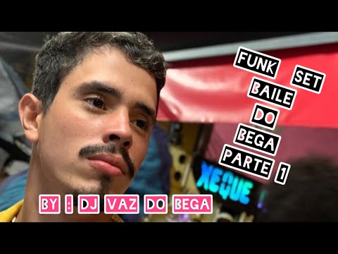 FUNK SET ESPECIAL AS MELHORES DO BAILE DO BEGA 🔥 ( Parte 1/3 )