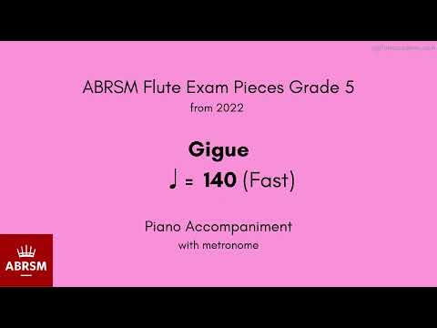 ABRSM Flute Grade 5 from 2022, Gigue ♩ = 140 (Fast) Piano Accompaniment with metronome