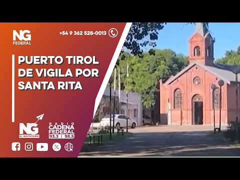 NG FEDERAL - PUERTO TIROL DE VIGILA POR SANTA RITA