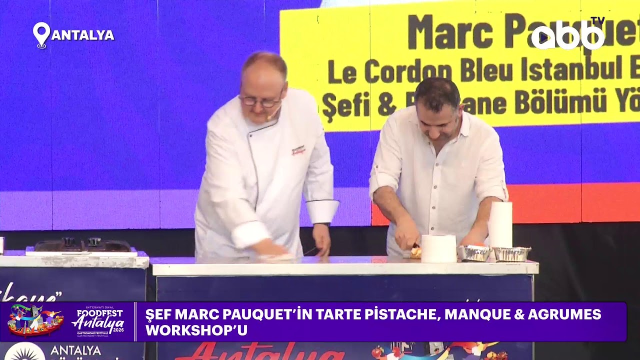 ŞEF MARC PAUQUET’İN TARTE PİSTACHE, MANQUE & AGRUMES WORKSHOP’U