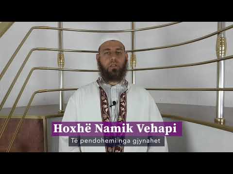 Hoxhë Namik Vehapi - te pendohemi nga gjynahet