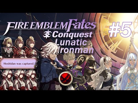 Fire Emblem Fates: Conquest Lunatic Ironman | Part 5
