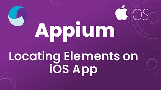 Appium Tutorial 23 : Locating Elements on iOS App