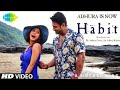 Adhura Is Habit Now Habit Song Sidnaaz Presents Habit Habit Song Official Update Habit Song Adhura