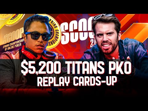 SCOOP 2022 66-H $5,200 Titans RamonColillas | smokrokflock | NastyMinder Replay CARDS-UP $800k Gtd