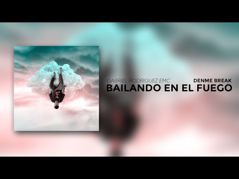 Bailando En El Fuego - Gabriel Rodriguez EMC X Lead