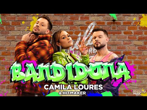 Camila Loures e Hitmaker - Bandidona (Videoclipe Oficial)