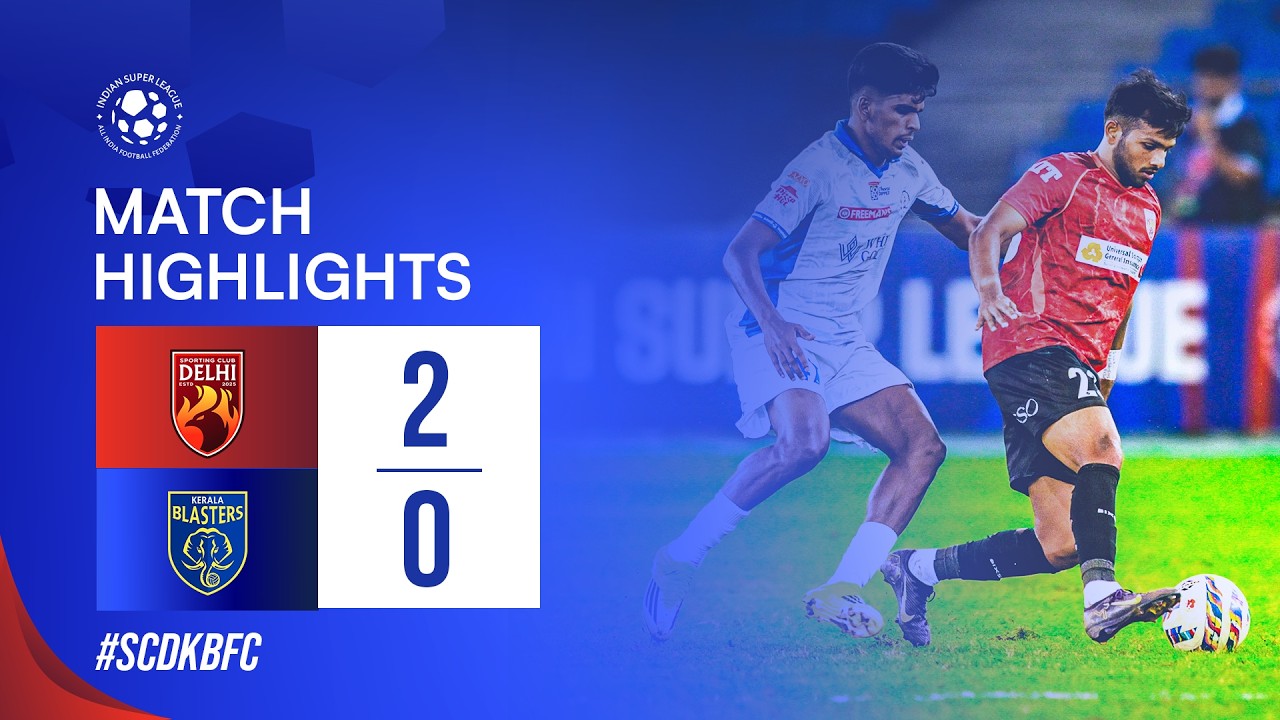 Sporting Delhi vs Kerala Blasters Highlights