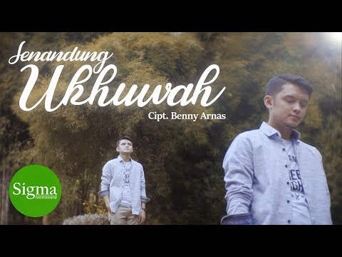 SIGMA - Senandung Ukhuwah (Official Video Music)