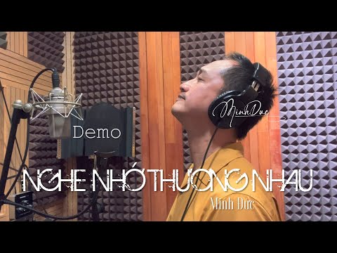 Nghe nhớ thương nhau - Minh Đức