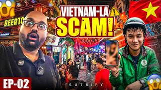 Vietnam-ல தனியா போறீங்களா? உஷார்! ? | Hanoi Nightlife Scams …