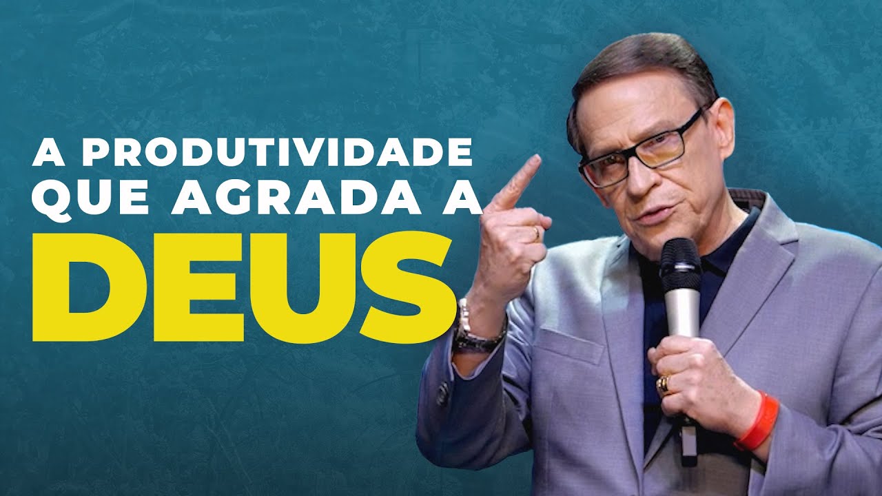 A produtividade que agrada a Deus // Abe Huber