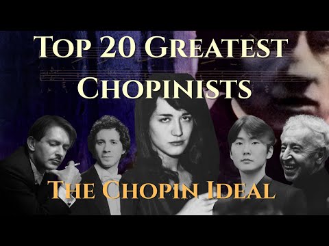 Top 20 Greatest Chopin Pianists